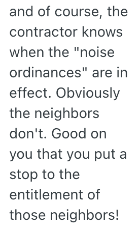 Screenshot 2025 11 23 at 4.17.37 PM A Homeowner Hired Contractors, But Their Neighbors Complained About Workers. So They Told Them To Start As Early As Possible Because It Was All Approved By Permits.