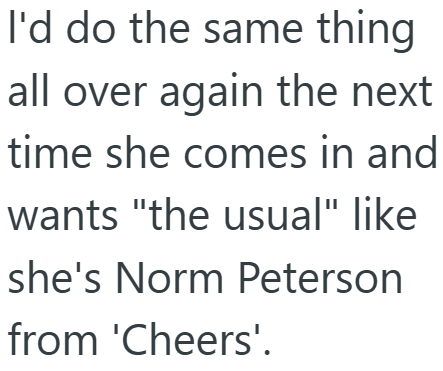 Screenshot 8 Barista Serves Dozens Of Coffee Drinks A Day, But A Customer Demands That She Bring Her The Usual Even After She Explains That She Doesnt Remember It
