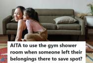 Parent Finds A Gym Shower Reserved With Someone Else’s Belongings, But When She Used It Anyway A Woman Rushed Out Of The Sauna Yelling