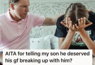 His Son Has Been Treating His Long-Distance Girlfriend Unfairly, So He Told Him That He Deserved It When She Finally Dumped Him