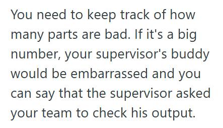 Steel Steel Worker Was Blamed For Using Incorrect Parts, So He Followed Instructions To “Check Everything,” Which Caused Production To Tank