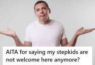 Father Tells His Wife Her Teen Kids Are No Longer Welcome After They Bully His Daughter, But She Defends Them And Accuses Him Of Treating Her Children Unfairly