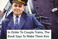 New Manager At The Train Yard Told The Conductor To Follow The Written Procedure Even Though It Didn’t Work, So The Conductor Complied, Leaving The Train Well Behind Schedule