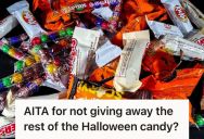 Employee Bought $100 Worth Of Halloween Candy For A Work Event, But She Refused To Share The Leftovers With Another Department