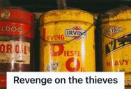 Man Filled His Crew’s Fuel Cans With The Wrong Fuel On Purpose To Teach The Thieves A Lesson, And Now Their Cars Are Left Stranded On The Road