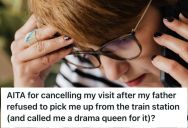 Adult Daughter Traveled Across Countries To See Her Parents After A Year, But She Canceled The Visit When Her Father Refused To Pick Her Up