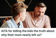 Father Was Honest With His Children About Their Mother’s Affair, But She Thinks He Shouldn’t Have Told The Kids