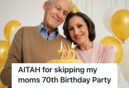 Son Was Excluded From An Event And Lied To By His Own Parents, So He Decided To Skip His Mother’s Birthday Celebration