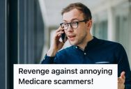 Man Was Constantly Targeted By Medicare Scam Calls, So He Outsmarted A Lady Scammer By Pretending To Be The Most Confused Old Man Ever
