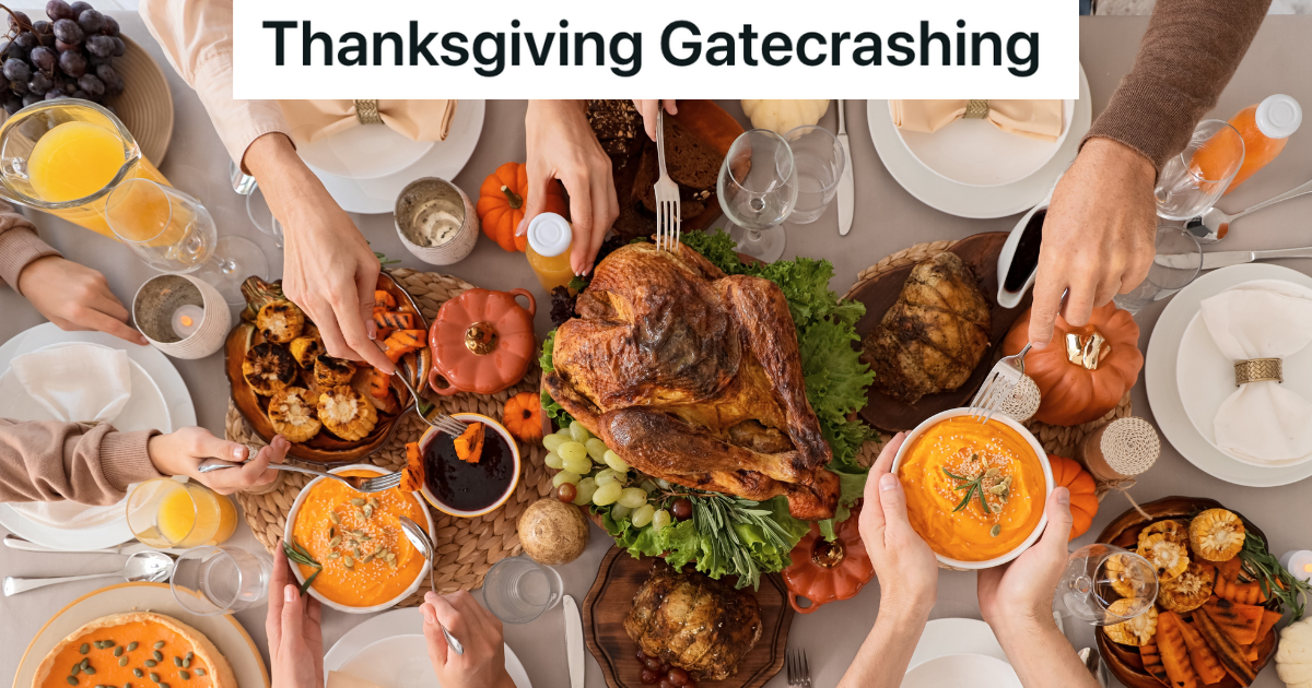 Mans Sister Invited Herself Over For Thanksgiving, But When She Wanted To Add Seven More People To The Guest List, He Told Her To Go Ahead And Host overhead shot of Thanksgiving dinner table