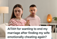 Man Contemplates Leaving His Wife Due To Her Emotional Affair With A Coworker, But He’s Worried About How Leaving Will Impact His Children