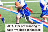 Woman’s Ex-Husband Signs Their Son Up For Flag Football, But He Expects Her To Change Her Plans To Accommodate Practices