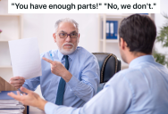 Employee Tells Head Purchaser That They’re Out Of A Certain Part And Need To Order More, But When The Purchaser Refuses, The Employee Goes To The CEO