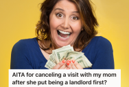 Adult Child Moves Out Of Apartment They Rented From Their Mom, But The Mom Lied About The Security Deposit