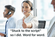 Call Center Employee Gets Great Feedback For Sounding Natural, But Then A New Supervisor Tells Her To “Stick To The Script”