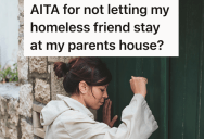 Woman Finds Out That An Old High School Friend Showed Up At Her Parents’ House Asking For Help, But She Advised Her Parents Not To Let Her Stay
