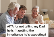 Grandson Finds Out His Wealthy Grandparents Are Leaving Everything To Him, But He Feels Guilty Not Telling His Dad