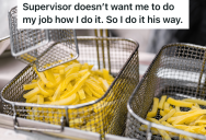 Fast Food Supervisor Tells Employee Making Fries Not To Leave His Station, But When He’s Almost Out Of Fries, The Supervisor Realizes His Rule Isn’t Going To Work