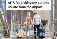 Woman Usually Picks Her Parents Up From The Airport, But When Their Flight Arrived Early, Her Parents Were Left Waiting