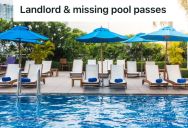 Tenant Tried To Pay For Extra Pool Passes, But The Landlord’s Pettiness Backfired And They Ended Up Losing Way More Money Instead