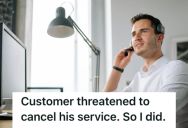 Supervisor Took A Call From An Angry Customer Who Demanded To Cancel His TV Service, So He Decided To Cancel It Himself Instead