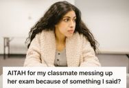 Student Tried Helping His Classmate In An Exam, But She Misunderstood The Hint He Gave So She Blamed Him For Ruining Her Score