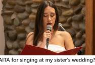 Teen Thought The Impromptu Singing At Her Sister’s Wedding Was Encouraged, But The Bride Accused Her Of Overstepping Her Role