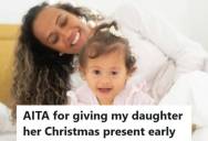 Mother Gives Her Toddler Her Christmas Gift Early So She Can Enjoy The Moment Before The New Baby Arrives, But She Keeps It Secret From Her Husband And Feels Guilty About It