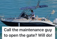 Guy Got A Boat In His Inheritance, But Was Told He Had To Lock It Up In A Community Lot. So He Called The Maintenance Man At Five In The Morning To Get In, And The Lock Was Removed The Next Day.