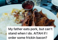 Adult Child Watches His Dad Eat Pork Every Week, And All He Wants Is Just One Order Of Bacon Without An Argument