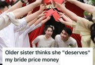 Her Entitled Older Sister Wasn’t Present Most Of Her Life, But Now Wants Compensation Because She’s Getting Married