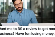 A Contractor Was Asked To Write A Dishonest Review For A Company He Was Working For, So He Wrote A Dishonest One And A Real One That Told Everyone How Everything Really Went Down