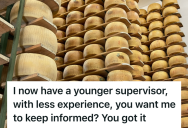 Head Cheesemaker Was Forced To Report To A Nepo Baby Supervisor, So A Major Quality Issue Went Unnoticed And Management Still Blamed Him For It