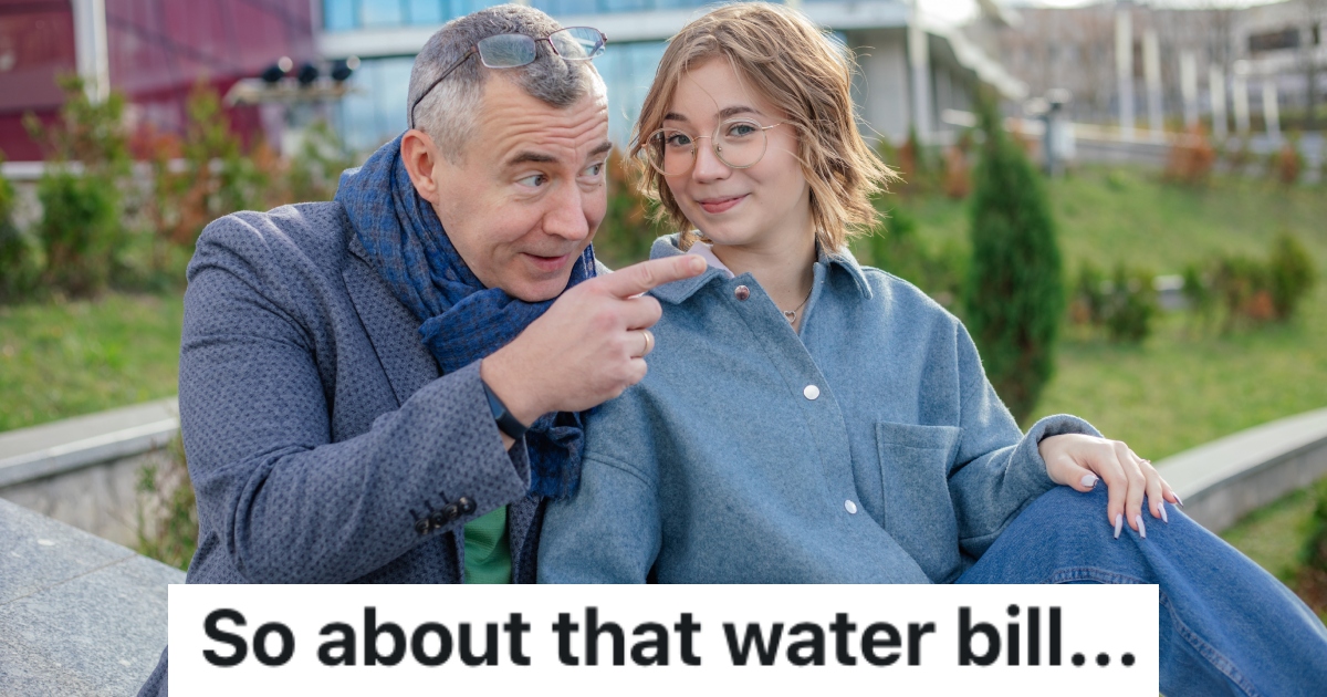 A College Students Water Was Turned Off Because Her Dad Didnt Pay The Bill, So She Played A Prank On Him To Get Petty Revenge woman with her dad