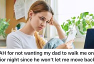 A High School Student’s Father Kicked Her Out And Won’t Let Her Move Back In, So She Won’t Let Him Attend Her Senior Night At School