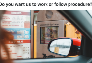 Upper Management Asks Them To Follow Procedures, But This Employee Knows They Won’t Get The Results They’re Hoping For
