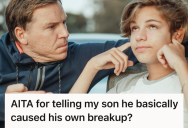 Father Gave His Son A Much-Needed Reality Check About Why His Long-Distance Relationship Ended, But His Wife And Son Accused Him Of Being Too Harsh