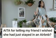 Her Loud Friend Stayed With Her For Two Days And Was Driving Her Crazy, So She Blurted Out Something That Hurt Her Feelings