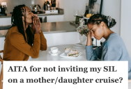 Sisters Faced Backlash For Not Inviting Their Brother’s Wife On A Birthday Cruise, So They Reminded Him That They Skip Family Events All Year Long