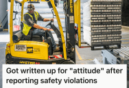 Employee Reported Serious Safety Hazards To OSHA, But Management Retaliated Instead Of Actually Fixing Anything