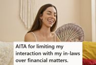 His In-Laws Always Offered Financial Help, But When He Finally Accepted They Tried To Back Out