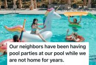 Neighbors Were Using Homeowners’ Pool When They Were Away, So They Installed New Locks And Security Cameras