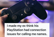 Woman’s Boyfriend Kept Calling Her Rude Names When He Drank, So She Secretly Disconnected His PlayStation Out Of Petty Revenge