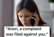 Convenience Store Clerk Was Told Someone Filed A Complaint, But The Details Were Completely Made Up