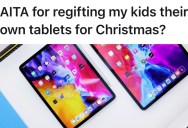 Parent Takes Away iPads From Disobedient Children, But Now That Christmas Is Coming, The Kids Might Get Them Back