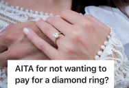 Newly-Engaged Man Wants To Get His Fiancée An Engagement Ring With A Lab Grown Diamond, But She Wants A Real One