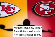 His Boss Was Given Super Bowl Tickets To Pass On To Him As A Gift, But He Kept Them. So His Client Planned A Meeting To Put His Boss On The Spot.
