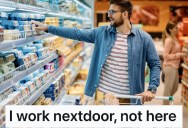 He Was Shopping For His Lunch, But A Fellow Shopper Insisted He Help Her Find The Dairy-Free Section
