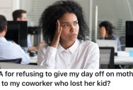 A Student Who Works Full Time Refused To Work On Mother’s Day For A Co-Worker Who Lost Her Son Last Year