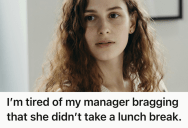 Employee’s Older Boss Tried To Act Like Skipping Breaks Was Heroic, So She Finally Saw How Toxic The Workplace Really Was